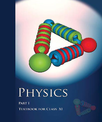 Textbook of Physics Part I for Class XI( in English)